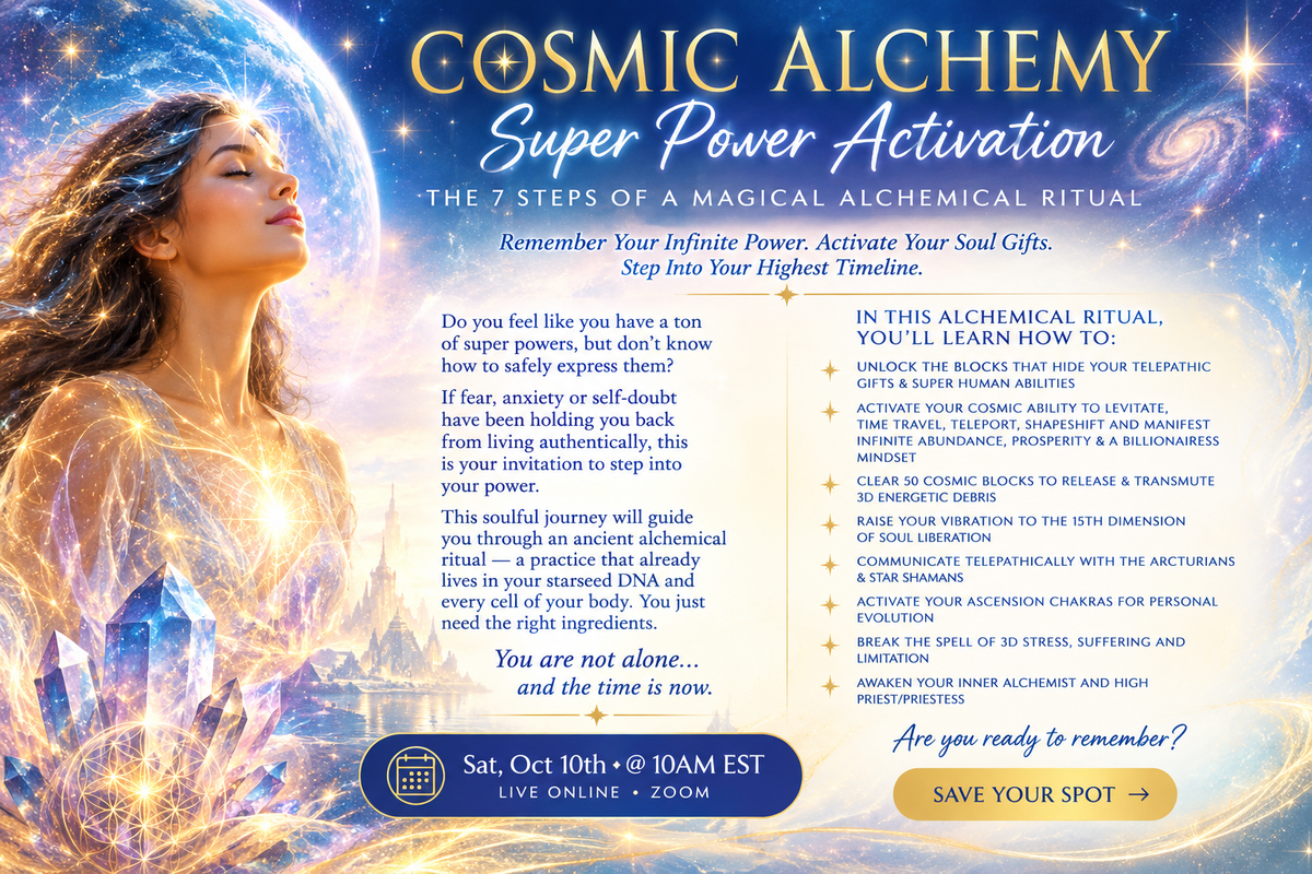COSMIC ALCHEMY - SUPER POWER ACTIVATION