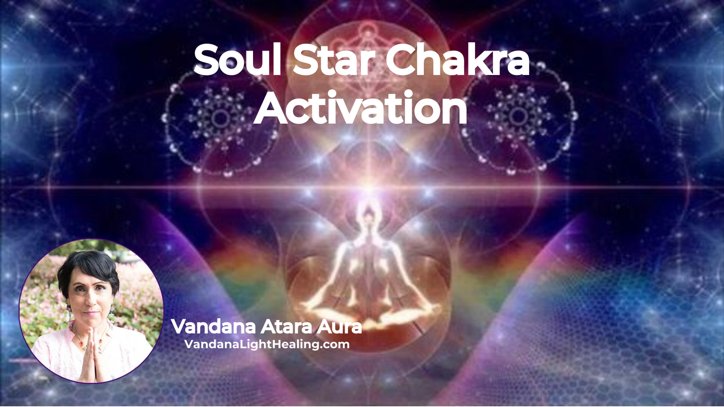 Soul Star Chakra Transmission
