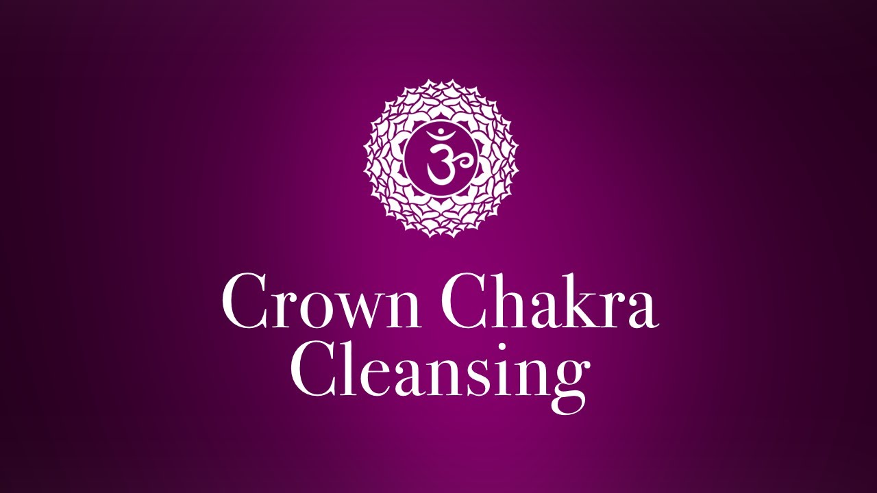 Cosmic Crown Chakra Cleanse